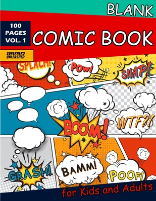 Blank Comic Book for Kids and Adults: 100 Fun and Unique Templates, 8.5
