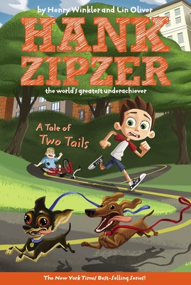 A Tale of Two Tails #15 (Hank Zipzer #15)