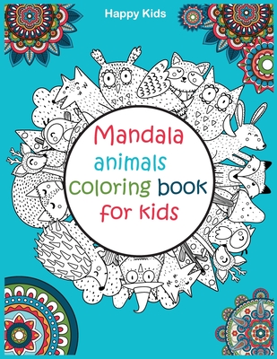 Download Mandala Animals Coloring Book For Kids 50 Animals Mandala For Kids Ages 7 Paperback Tattered Cover Book Store