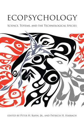 Ecopsychology: Science, Totems, and the Technological Species