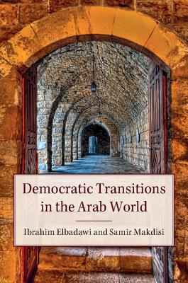 Democratic Transitions in the Arab World cover