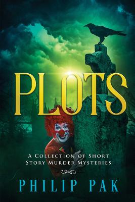 Plots: A Collection of Short Story Mysteries
