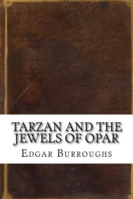 Tarzan and the Jewels of Opar