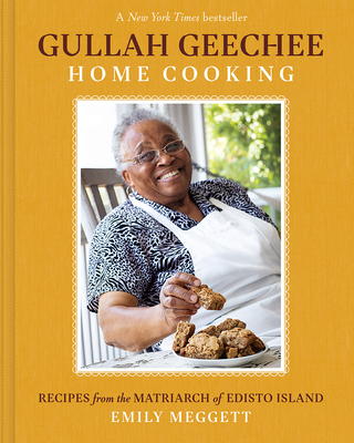 Gullah Geechee Home Cooking: Recipes from the Matriarch of Edisto Island cover