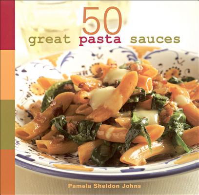 50 Great Pasta Sauces: Cover