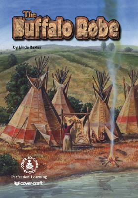 Buffalo Robe (Cover-To-Cover Books) By Linda Baxter Cover Image