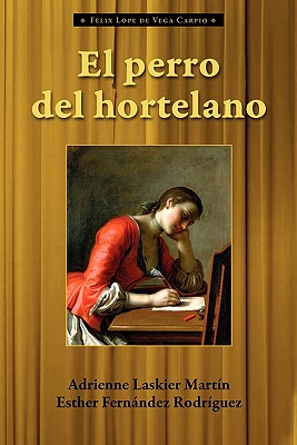 El Perro del Hortelano (Cervantes & Co. Spanish Classics) Cover Image
