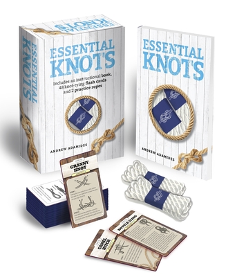 Essential Knots Kit: Includes Instructional Book, 48 Knot Tying Flash Cards and 2 Practice Ropes [With Cards] (Sirius Leisure Kits)