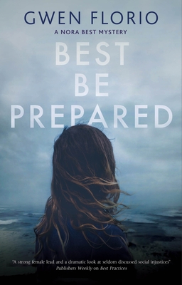 Best Be Prepared (A Nora Best Mystery #4)