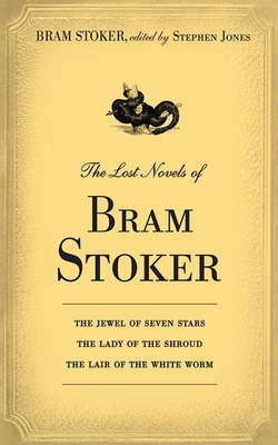 Cover for The Lost Novels of Bram Stoker