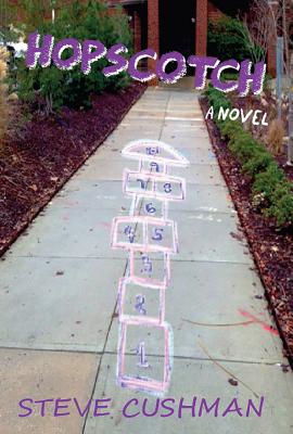 Hopscotch By Steve Cushman Cover Image