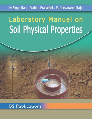 Laboratory Manual on Soil Physical Properties Cover Image