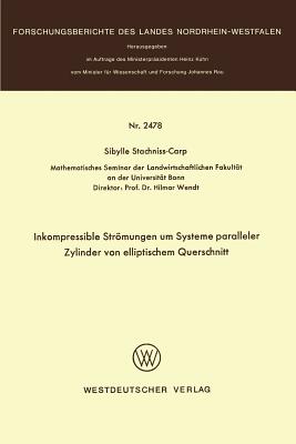Inkompressible Strömungen Um Systeme Paralleler Zylinder Von Elliptischem Querschnitt By Sibylle Stachniss-Carp Cover Image
