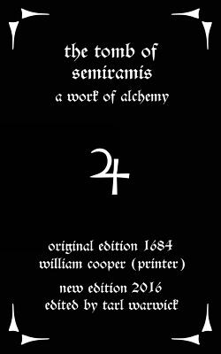 The Tomb of Semiramis: A Work of Alchemy