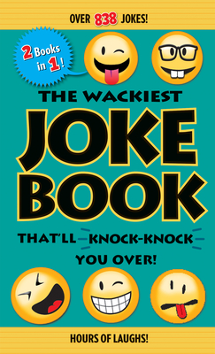 Cover for The Wackiest Joke Book That'll Knock-Knock You Over!