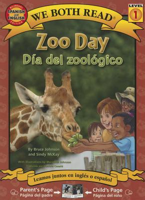 Zoo Day-Dia del Zoologico (We Both Read Spanish/English - Level 1)