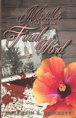 Murder Gets the Final Word (Grace's Augusta Mysteries #6)