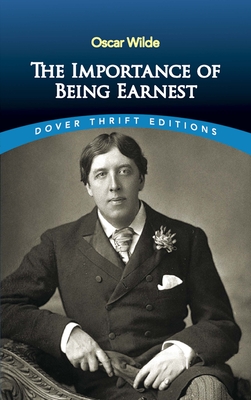 The Importance of Being Earnest By Oscar Wilde Cover Image