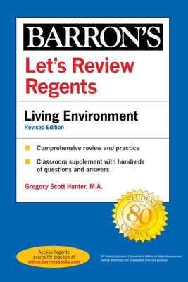 Let's Review Regents: Living Environment Revised Edition (Barron's Regents NY) By Gregory Scott Hunter Cover Image