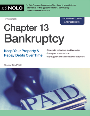 Chapter 13 Bankruptcy: Keep Your Property & Repay Debts Over Time Cover Image