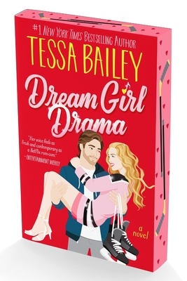Dream Girl Drama: A Novel (Big Shots #3) By Tessa Bailey Cover Image