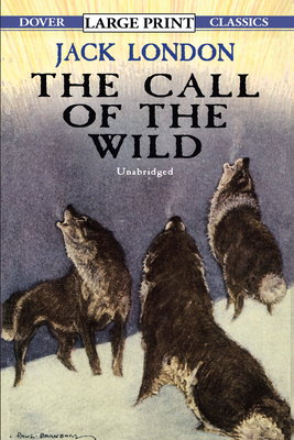 The Call of the Wild (Dover Large Print Classics)