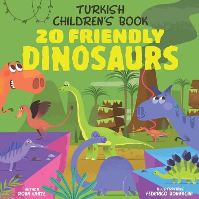 Turkish Children's Book: 20 Friendly Dinosaurs Cover Image