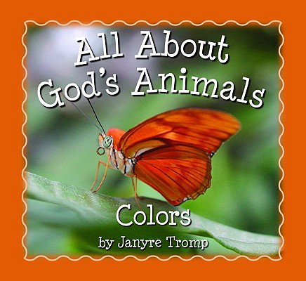 Colors (All about God's Animals) Cover Image