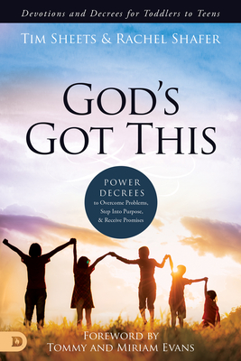 God's Got This: Power Decrees to Overcome Problems, Step Into Purpose, and Receive Promises