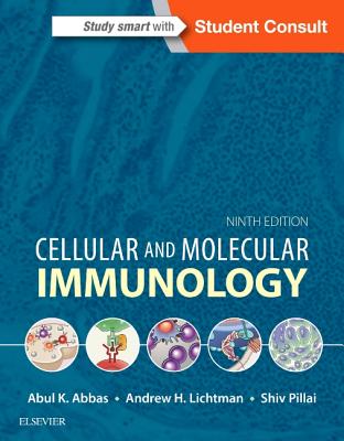 Cellular and Molecular Immunology By Abul Abbas, Andrew Lichtman, Shiv Pillai Cover Image