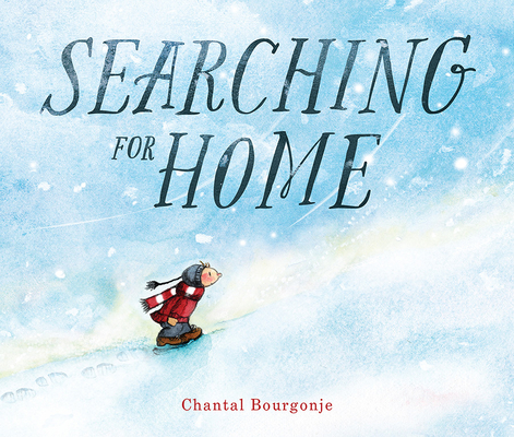 Searching for Home By Chantal Bourgonje Cover Image