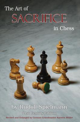 The Art of Sacrifice in Chess By Rudolf Spielmann Cover Image
