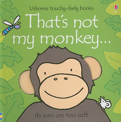 That's Not My Monkey... By Fiona Watt, Rachel Wells (Illustrator) Cover Image