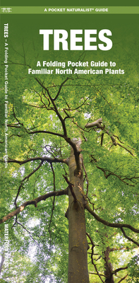 Trees: An Introduction to Familiar North American Species (Pocket Naturalist Guides)