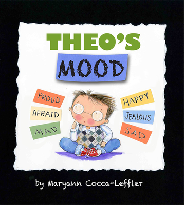 Theo's Mood: A Book of Feelings