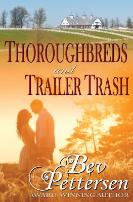 Thoroughbreds and Trailer Trash Cover
