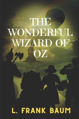 The Wonderful Wizard of Oz