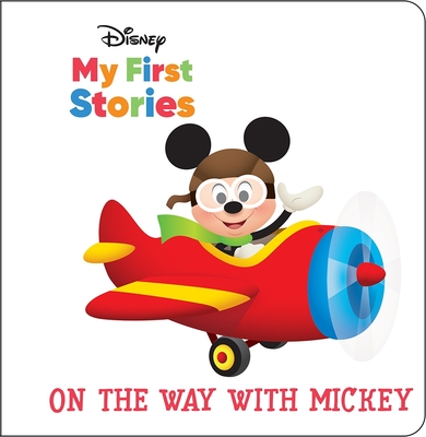 Disney My First Stories: On the Way with Mickey By Pi Kids Cover Image