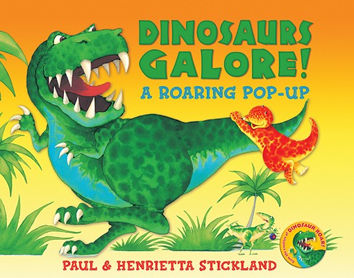 Dinosaurs Galore!: A Roaring Pop-Up (Hardcover) | Vroman's Bookstore