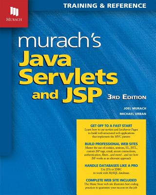 Murach's Java Servlets and JSP (Murach: Training & Reference) By Joel Murach, Michael Urban Cover Image