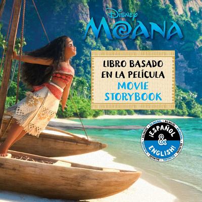 Disney Moana: Movie Storybook / Libro basado en la película (English-Spanish) (Disney Bilingual)