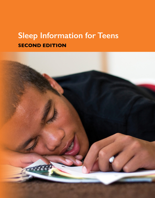 Sleep Info for Teens 2nd Ed 2 Cover Image