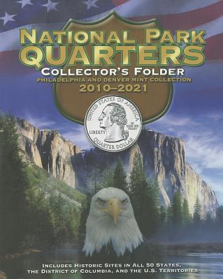 National Park Quarters Collector's Folder: Philadelphia and Denver Mint Collection 2010-2021 Cover Image