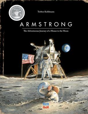 Armstrong Special Edition : The Adventurous Journey of a Mouse to the Moon (Mouse Adventures)