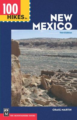 100 Hikes in New Mexico (100 Hikes In...) By Craig Martin Cover Image