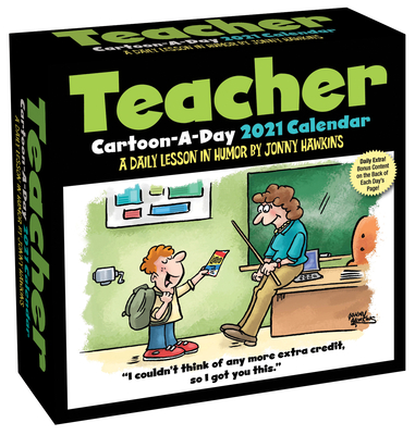 Teacher Cartoon-A-Day 2021 Calendar: A Daily Lesson in Humor By Jonny Hawkins Cover Image
