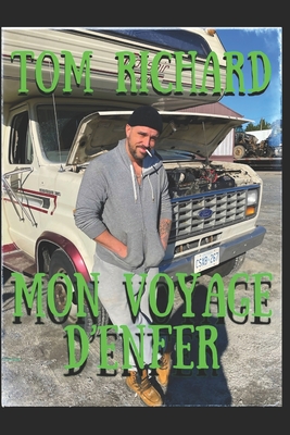 Mon Voyage D'Enfer By Tom Richard Cover Image