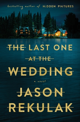 Cover Image for The Last One at the Wedding: A Novel