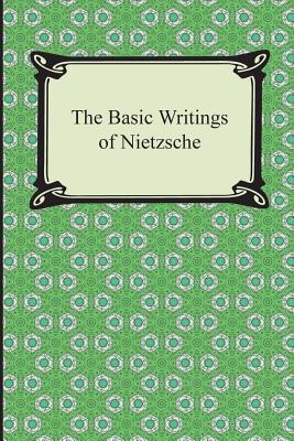 The Basic Writings of Nietzsche (Digireads.com Classic) Cover Image