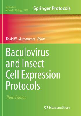 Baculovirus and Insect Cell Expression Protocols (Methods in Molecular Biology #1350) Cover Image